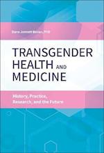 Transgender Health and Medicine