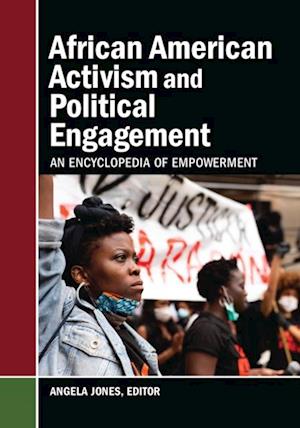 African American Activism and Political Engagement