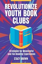 Revolutionize Youth Book Clubs