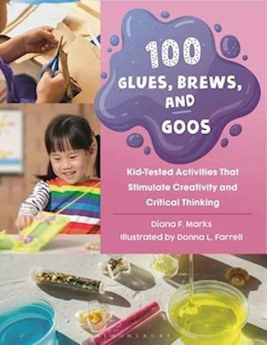 100 Glues, Brews, and Goos