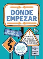 Dónde Empezar