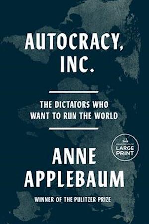 Autocracy Inc.