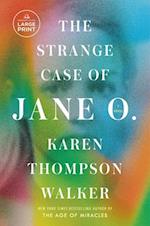 The Strange Case of Jane O.