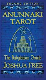 Anunnaki Tarot (The Babylonian Oracle): Ancient Archetypes of The Major Arcana in Mesopotamia 