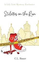 Stilettos On The Run