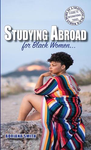 Studying Abroad for Black Women