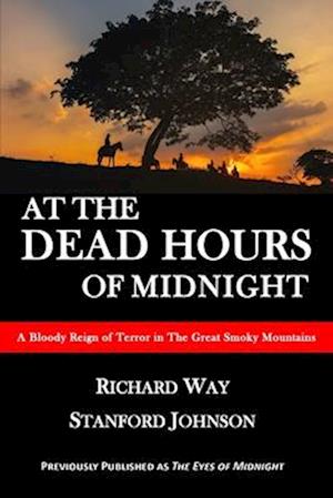 At the Dead Hours of Midnight