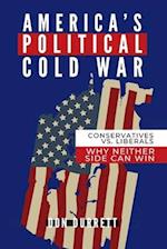 America's Political Cold War: Why Neither Side Can Win 