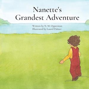 Nanette's Grandest Adventure