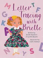 Letter Tracing with Brielle 