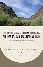 The Nature Constellations Handbook: An Invitation to Connection: Re-membering Nature in Systems 