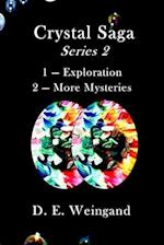 Crystal Saga Series 2, 1-Exploration and 2-More Mysteries 