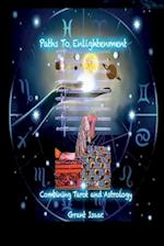 Paths To Enlightenment, Combining Tarot and Astrology 