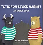 S is for Stock Market 