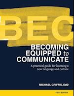 Becoming Equipped to Communicate (BEC) 