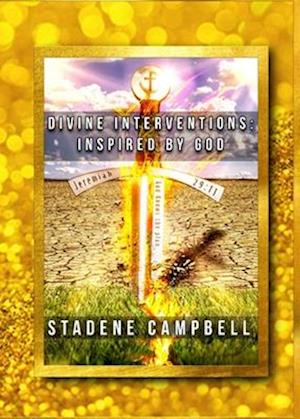 Divine Interventions: Inspired by God