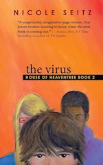 The Virus: House of Heaventree Book 2 