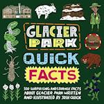 Glacier Park Quick Facts 