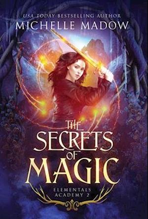 Elementals Academy 2: The Secrets of Magic