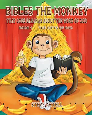 BIBLES THE MONKEY THAT GOES BANANAS ABOUT THE WORD OF GOD