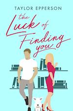 The Luck of Finding You 