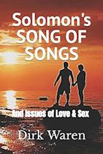 Solomon's SONG OF SONGS: and Issues of Love & Sex 