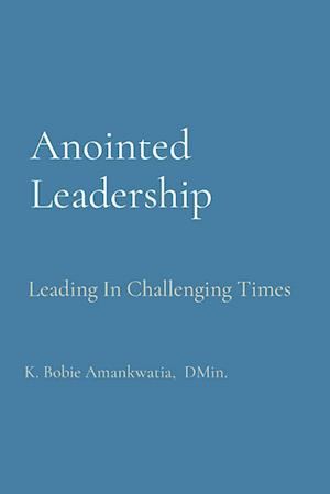 Anointed           Leadership