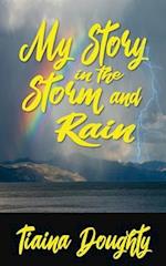 My Story in the Storm and Rain 