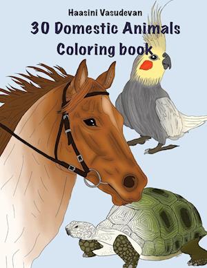 30 Domestic Animals Coloring Book