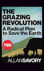 The Grazing Revolution 