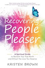 The Recovering People Pleaser