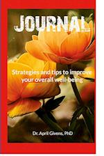 Strategies and tips to improve your overall well-being: self-help journal for mental health and relationships 