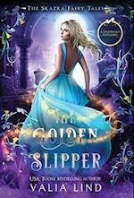 The Golden Slipper: A Cinderella Retelling 