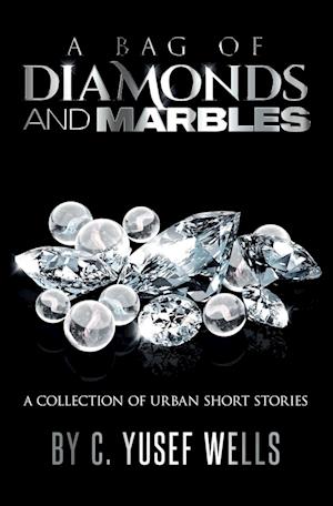 A BAG OF DIAMONDS AND MARBLES