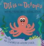 Ollie the Octopus: Making Friends While Helping 