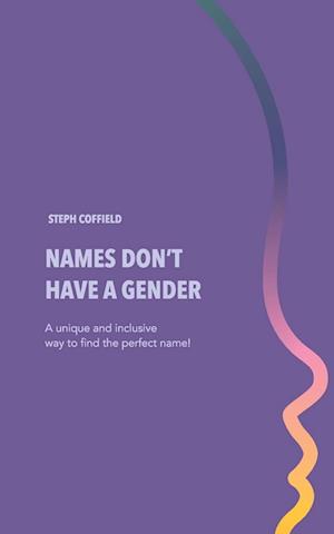 Names Don't Have a Gender