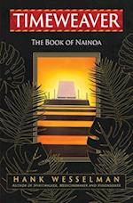 TIMEWEAVER: The Book of Nainoa 