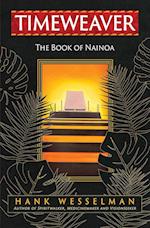 TIMEWEAVER: The Book of Nainoa 