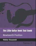 The Little Guitar Book That Could: Nineteenth Position 