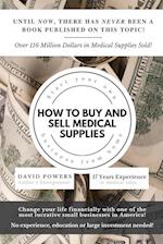 How To Buy and Sell Medical Supplies