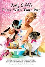 Katy Cable's Party With Your Pup! 