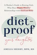 Diet-Proof Your Daughter