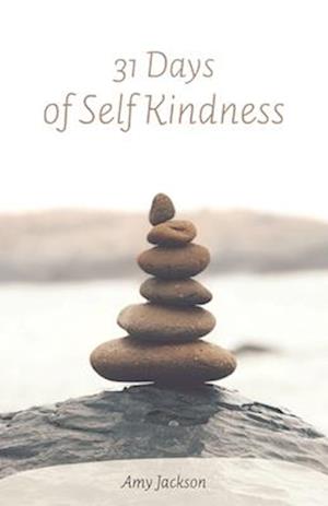31 Days of Self Kindness