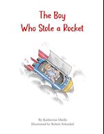 The Boy Who Stole a Rocket 