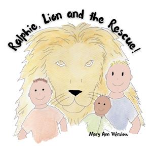 Ralphie, Lion and the Rescue!
