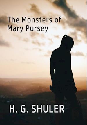 The Monsters of Mary Pursey