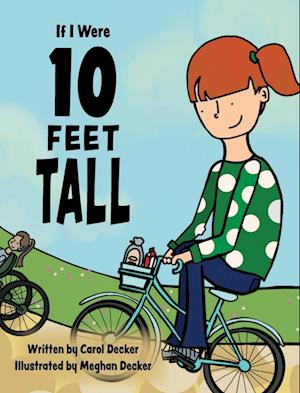 If I Were 10 FEET TALL