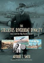The Streckfus Riverboat Dynasty