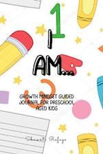 I AM... Growth Mindset Journal for Preschool Kids 