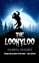 The LookyLoo: (A scary suspenseful werewolf horror mystery thriller) 